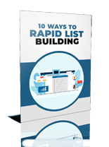 10 Ways to Rapid List Building