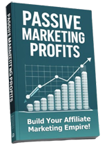 Passive Marketing Profits
